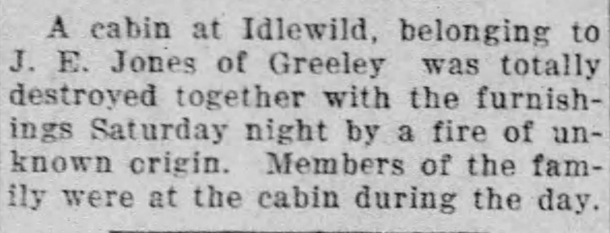 Idlewild Lodge - idlewildlodge.github.io - 1923-02-27 - The Fort Collins Courier - John Jones Cabin Fire
