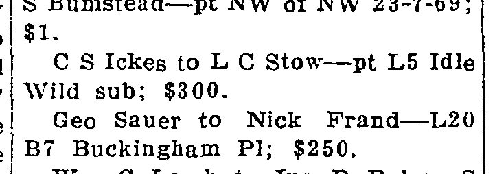 Idlewild Lodge - idlewildlodge.github.io - 1912-08-02 - The Weekly Courier - C S Ickes Sells Idlewild Lot 5 To L C Stow